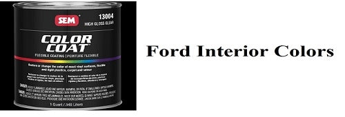 Ford Interior Auto Paint - by SEM Product – 66 Auto Color